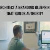DigitalMarketer Ryan Deiss E28093 Architect a Branding Blueprint that Builds Authority » Courses[GB]