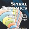 Don Beck and Chris Cowan Spiral Dynamics Mastering Values2C Leadership and Change » Courses[GB]