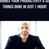 Double Your Productivity & Get Things Done in Just 1 hour! - Joe Parys