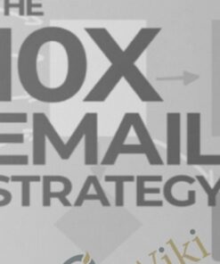 10X Email Strategy - Duston McGroarty