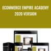Ecommerce Empire Academy 2020 Version - Pete Pru