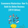 Ecommerce Masterclass How To » Courses[GB]