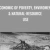 Economic of Poverty2C Enviroment Natural Resource Use » Courses[GB]