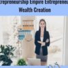 Entrepreneurship Empire EntrepreneurE28099s Wealth Creation » Courses[GB]