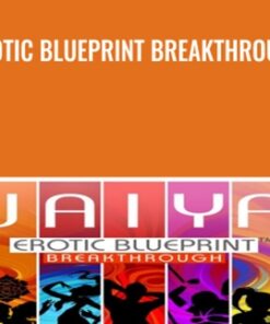 Erotic Blueprint Breakthrough - Jaiya
