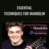 Essential Techniques for Mandolin Chris Thile » Courses[GB]