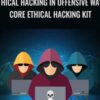 Ethical Hacking in Offensive Way Core Ethical Hacking Kit » Courses[GB]