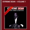 Extreme Dean – Volume 1 – Dean Dill » Courses[GB]