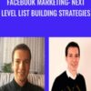 Facebook Marketing Next Level List Building Strategies » Courses[GB]