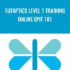 Eutaptics Level 1 Training Online EPIT 101 - Faster EFT Robert Smith