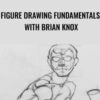 Figure Drawing Fundamentals with Brian Knox » Courses[GB]
