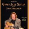Flatpicking Guitar Magazine Intro To Gypsy Jazz Guitar with John Jorgenson » Courses[GB]