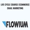 Flowium E28093 Life Cycle Course ED0A1ommerce D095mail Marketing » Courses[GB]