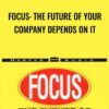 Focus the future of your company depends on it » Courses[GB]