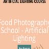 Food Photography School E28093 Artificial Lighting Course » Courses[GB]