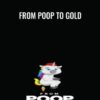 From Poop to Gold » Courses[GB]