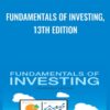 Fundamentals of Investing, 13th Edition - Scott B. Smart