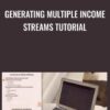 Generating Multiple Income Streams Tutorial » Courses[GB]