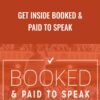 Get Inside Booked Paid to Speak E28093 Grant Baldwin » Courses[GB]