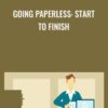 Going Paperless: Start to Finish - Suzanra Kaye