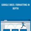 Google Docs Formatting in Depth » Courses[GB]