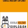 Google Holiday Explosio » Courses[GB]