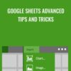 Google Sheets Advanced Tips and Tricks - Jess Stratton