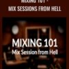Groove3 - Mixing 101 - Mix sessions from Hell - Kenny Gioia
