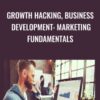 Growth Hacking2C Business Development Marketing Fundamentals » Courses[GB]