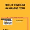 HBRs 10 Must Reads on Managing People » Courses[GB]