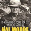 Hal Moore on Leadership Winning When Outgunned and Outmanned » Courses[GB]