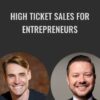 High Ticket Sales for Entrepreneurs Dallas McMillan2C Carradean Farley » Courses[GB]