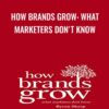 How Brands Grow What Marketers Dont Know1 » Courses[GB]