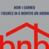 How I Earned 6 Figures In 6 Months On Airbnb Brian Page » Courses[GB]