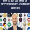 How To Buy 200 Types of Cryptocurrency A 30 Minute Solution » Courses[GB]