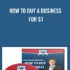 How To Buy A Business For $1 - Carl Taylor