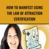 How to Manifest Using The Law of Attraction Certification » Courses[GB]