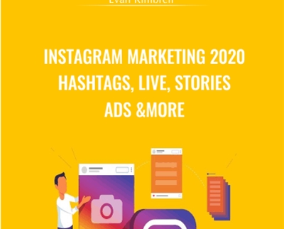 Instagram Marketing 2020 Hashtags2C Live2C Stories2C Ads more Evan Kimbrell » Courses[GB]