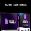 Instant eCom Funnels Anonymous » Courses[GB]