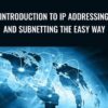 Introduction to IP Addressing and Subnetting the Easy Way » Courses[GB]