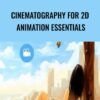 Cinematography for 2D Animation Essentials - Janet