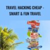 Jimmy Naraine Travel Hacking Cheap Smart Fun Travel » Courses[GB]