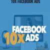 10x Facebook Ads – Joanna Wiebe