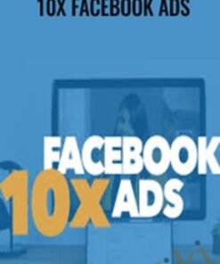 10x Facebook Ads – Joanna Wiebe