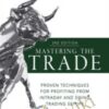 John Carter E28093 Mastering the Trade2C Third Edition Proven Techniques for Profiting from Intraday and Swing Trading Setups » Courses[GB]