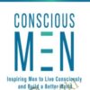 John Gray2C Arjuna Ardagh2C Chris Kyle Conscious Men Summit 2015 » Courses[GB]