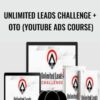 Unlimited Leads Challenge + OTO (Youtube Ads Course) – Justin Sardi