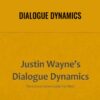 Dialogue Dynamics - Justin Wayne