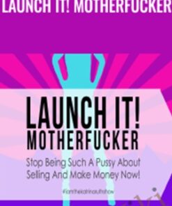 Katrina Ruth Programs E28093 Launch it Motherfucker 1 » Courses[GB]