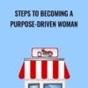 Keroy King Steps To Becoming a Purpose Driven Woman » Courses[GB]